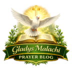 Gladys Malachi Prayer Blog